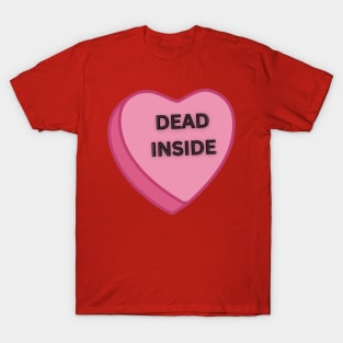 Dead Inside Valentine T-Shirt